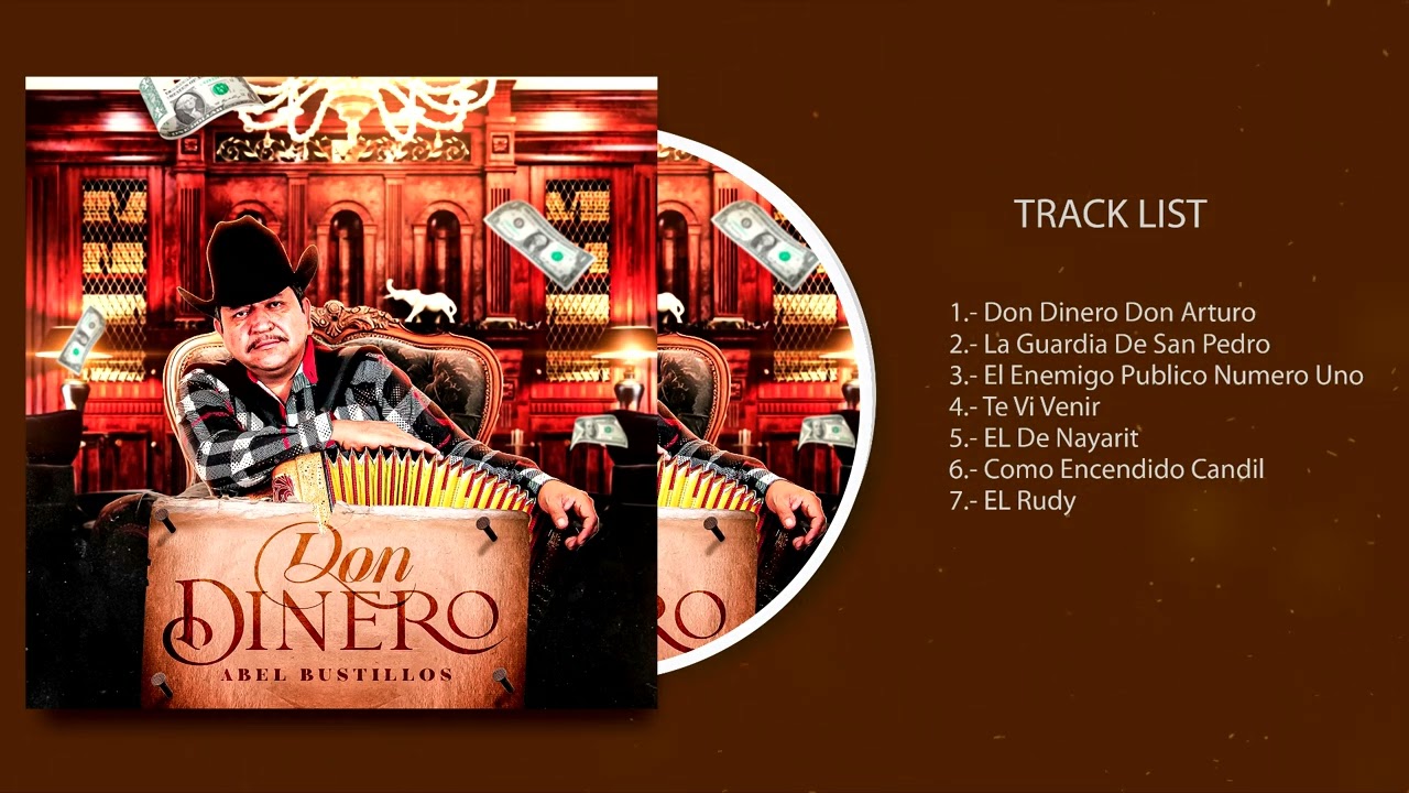Abel Bustillos - Don Dinero (2024) (Album Completo)