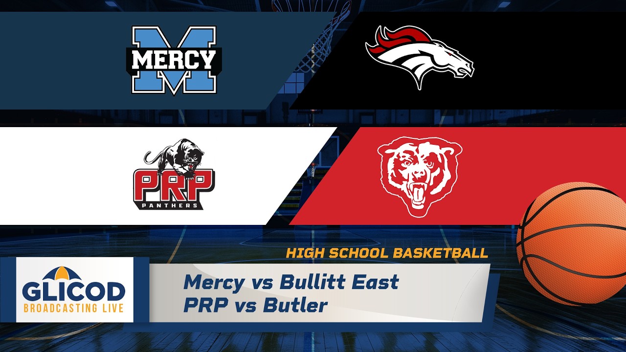KHSAA 6th Region Girls Semifinals: Mercy vs Bullitt East & PRP vs Butler