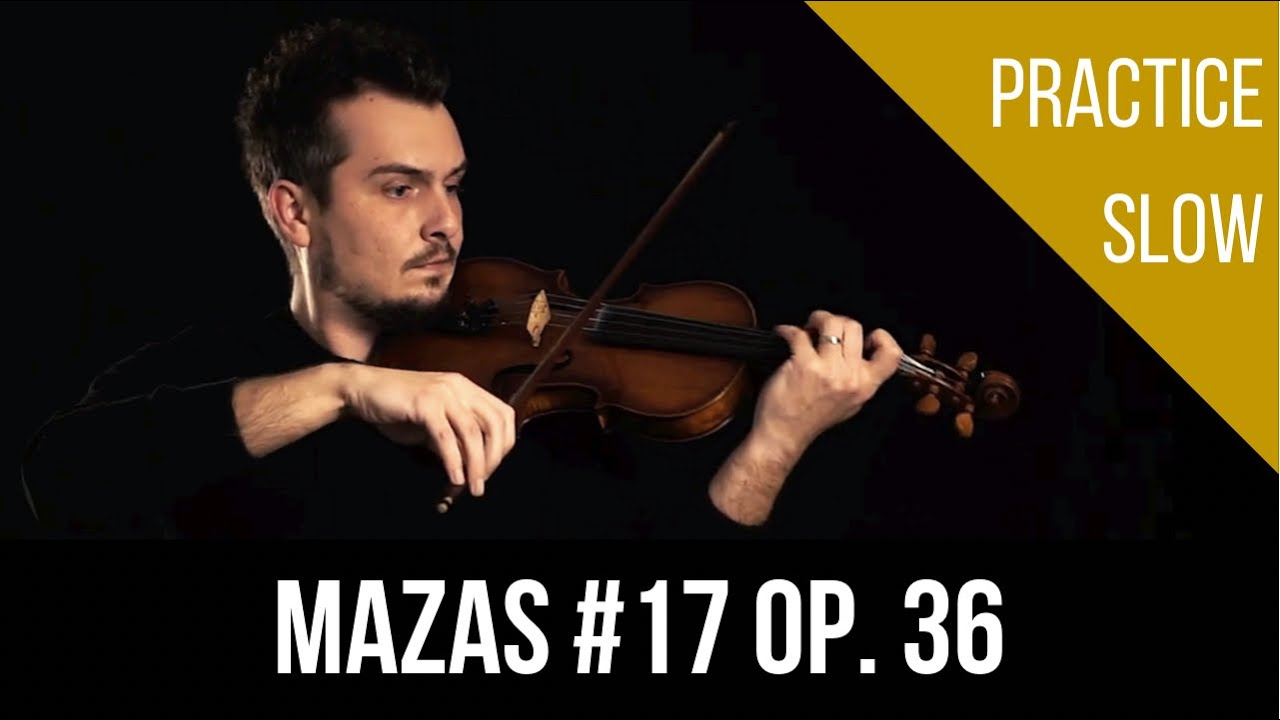 J. F. Mazas Etude No. 17 Op. 36 | SLOW PRACTICE