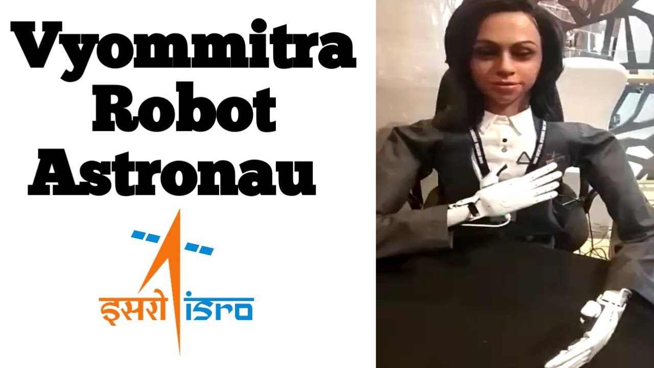 ISRO&rsquo;s Vyommitra: India&rsquo;s First Robot Astronaut for Gaganyaan | AI Space Robot Explained