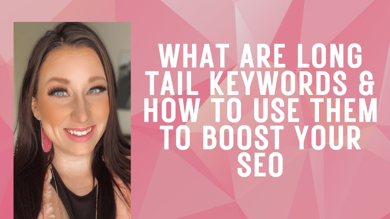 What Are Long-Tail Keywords How to Use Them to Boost Your SEO