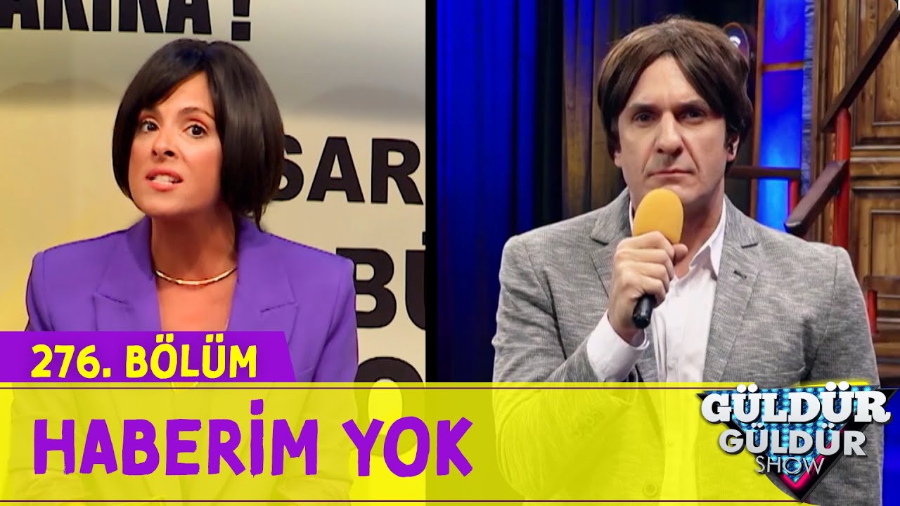 Haberim Yok - Güldür Güldür Show 276.Bölüm