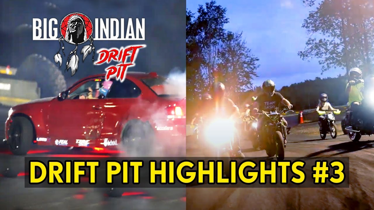 Hot Cars & Cool Bikes: Big Indian Drift Pit #drift