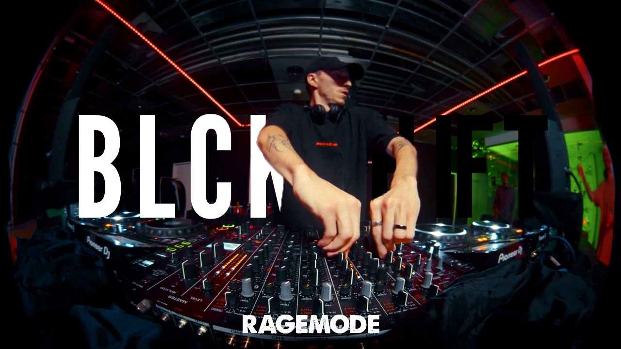 BLCKSHIFT-Session w/ RAGEMODE