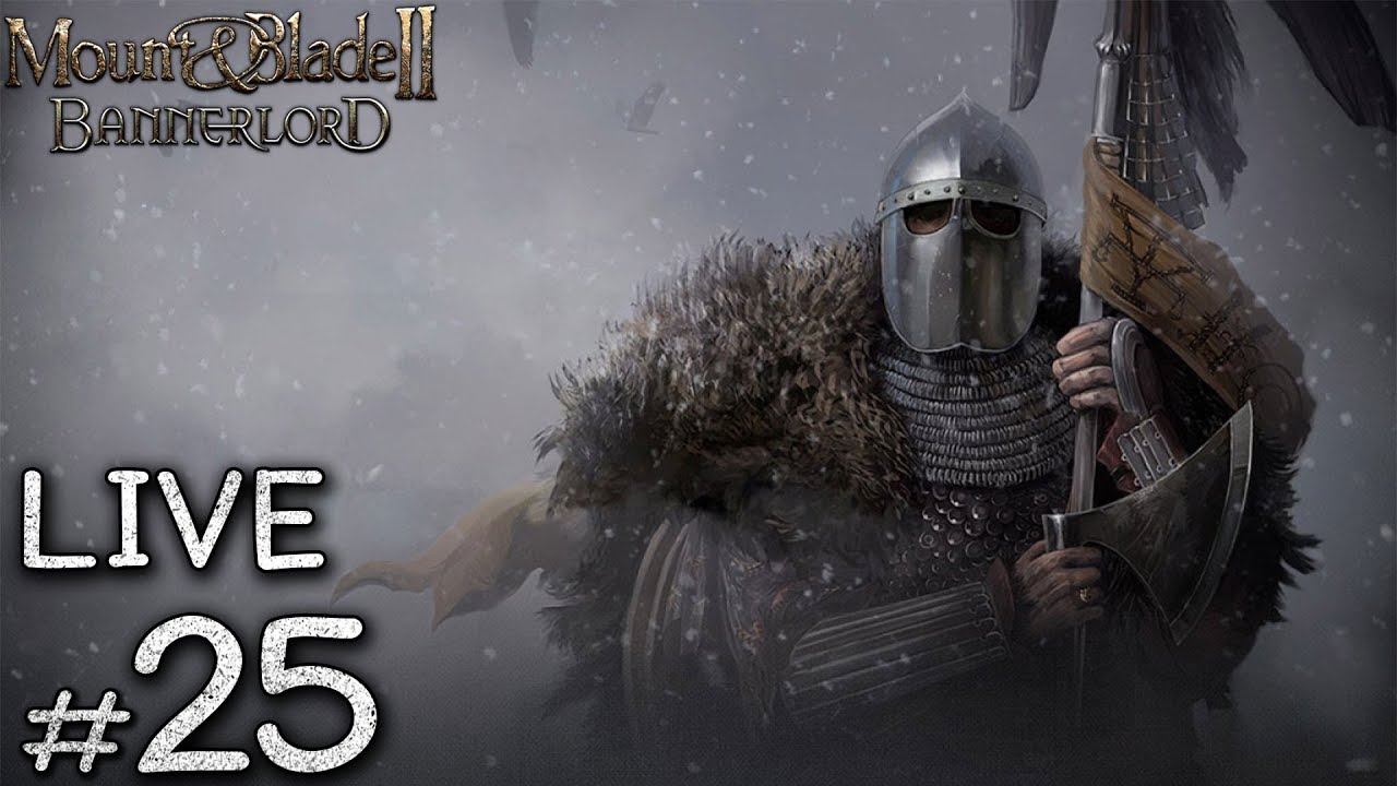 🔴 [LIVE] ยุติสงครามได้แล้ว Mount and Blade 2 Bannerlord ไทย Part-25