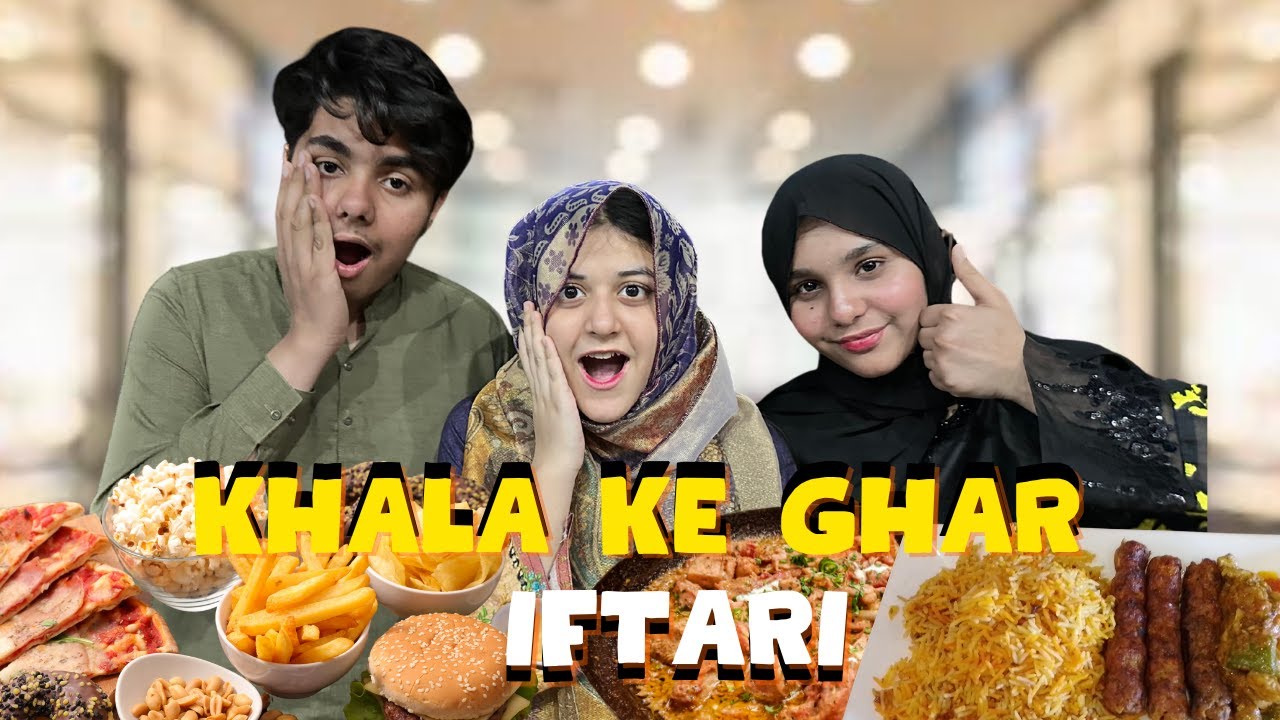 KHALA KE GHAR IFTARI | VLOG | QURB AND ALIZEH | SAIMA OFFICIAL