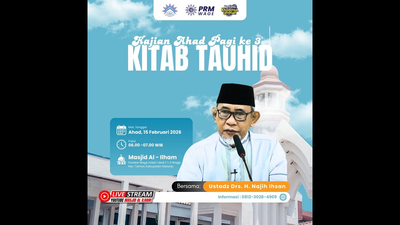 Live! Kajian Ahad-3  Masjid Al-Ilham Wage