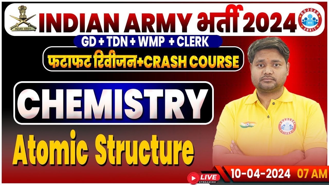 Indian Army 2024, Army GD Chemistry Revision Class, Army Crash Course, Atomic Structure Class