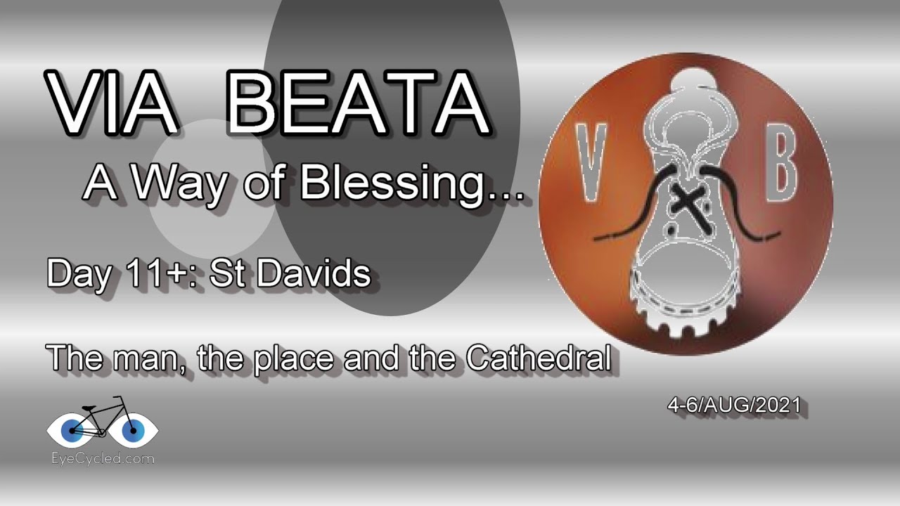 Via Beata 11+, St Davids: The Man, the City and the Cathedral