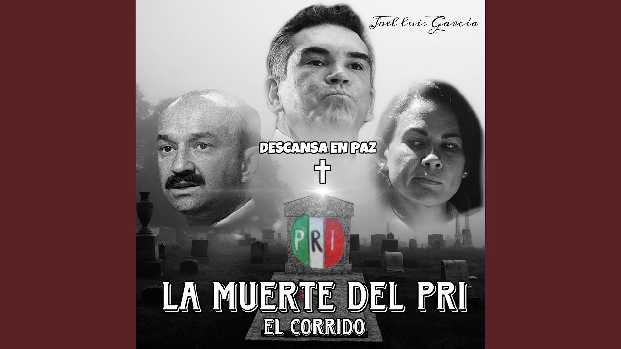 La Muerte Del PRI 