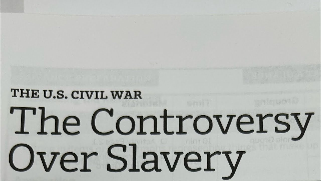 The Controversy Over Slavery