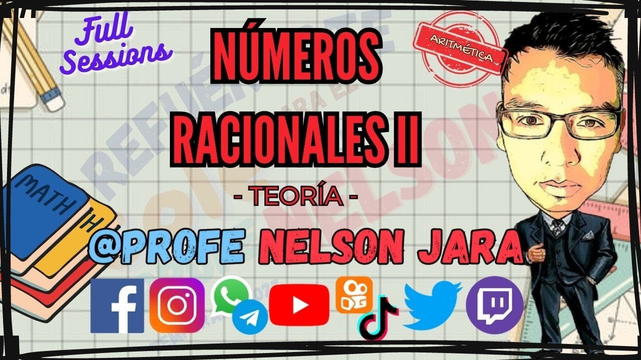 🔊 NÚMEROS RACIONALES II - Teoría - #matemática  #aritmetica  #profenelsonjara