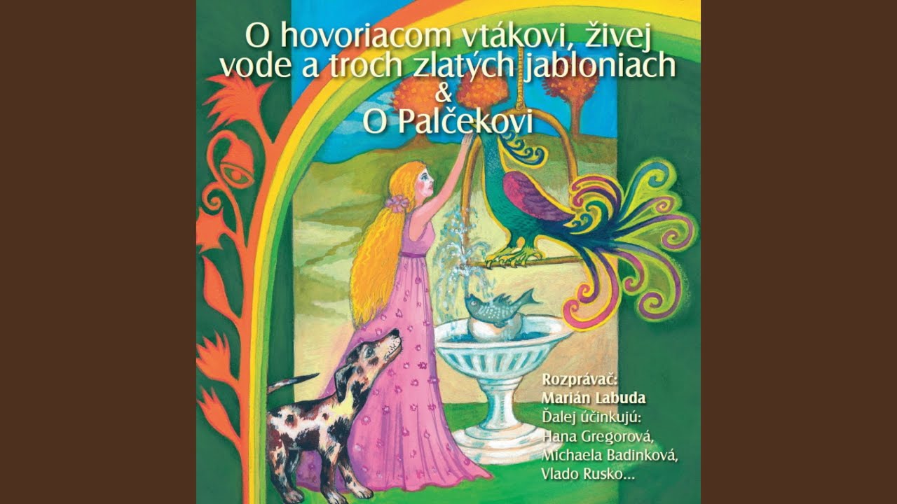 O hovoriacom vtákovi, živej vode a troch zlatých jabloniach