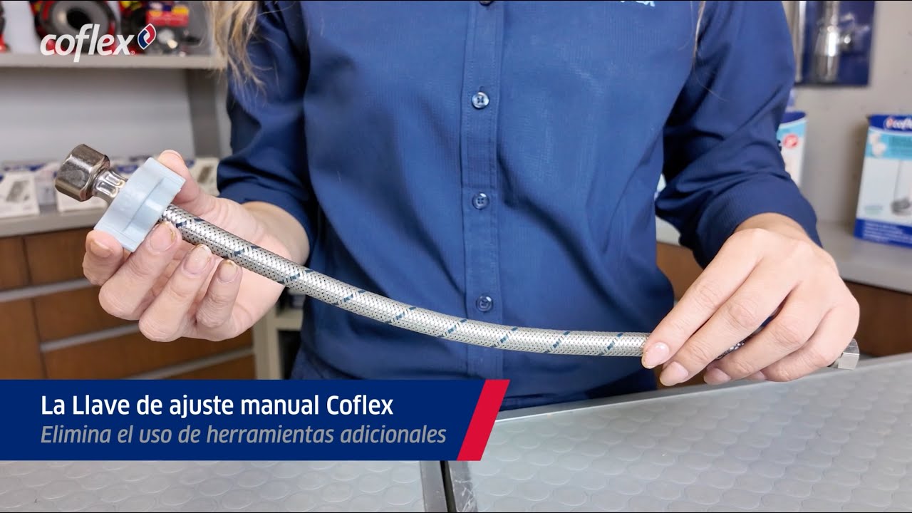 ¡Conectores Flexibles Coflex con llave de ajuste manual!