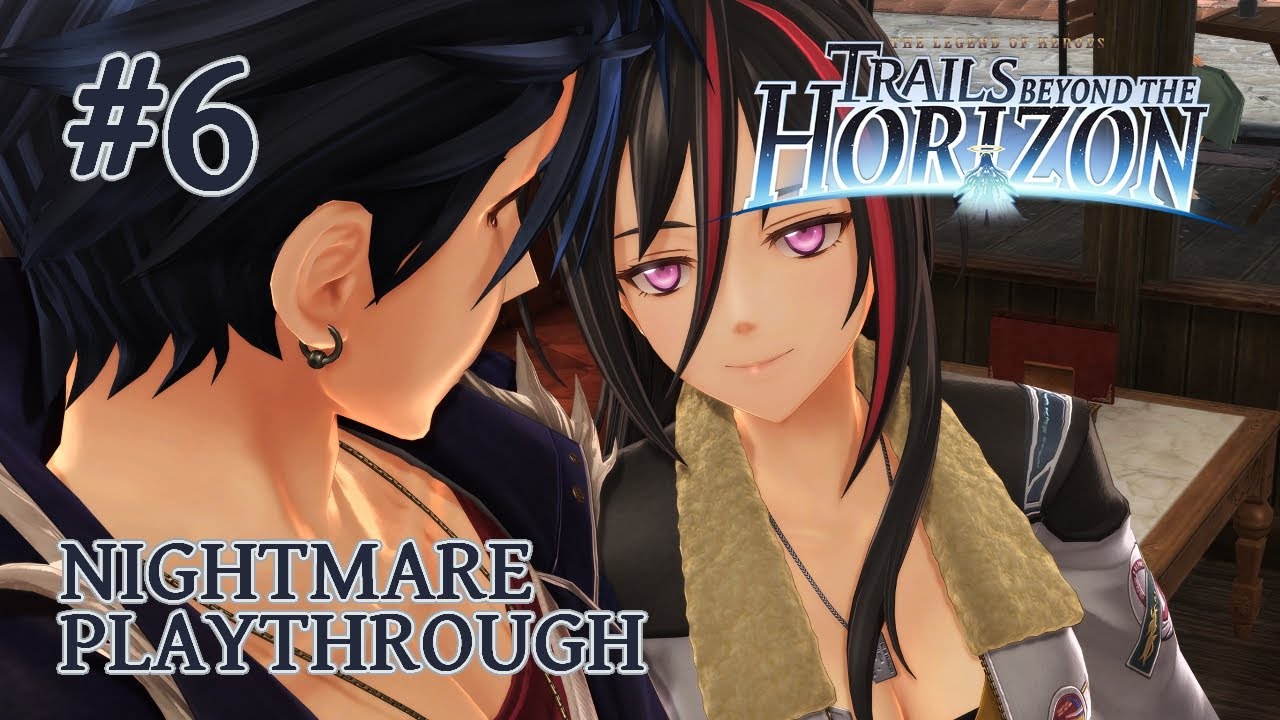 【 The Legend of Heroes: Trails Beyond the Horizon 】 #6; Patrolling with Elaine Once Again!