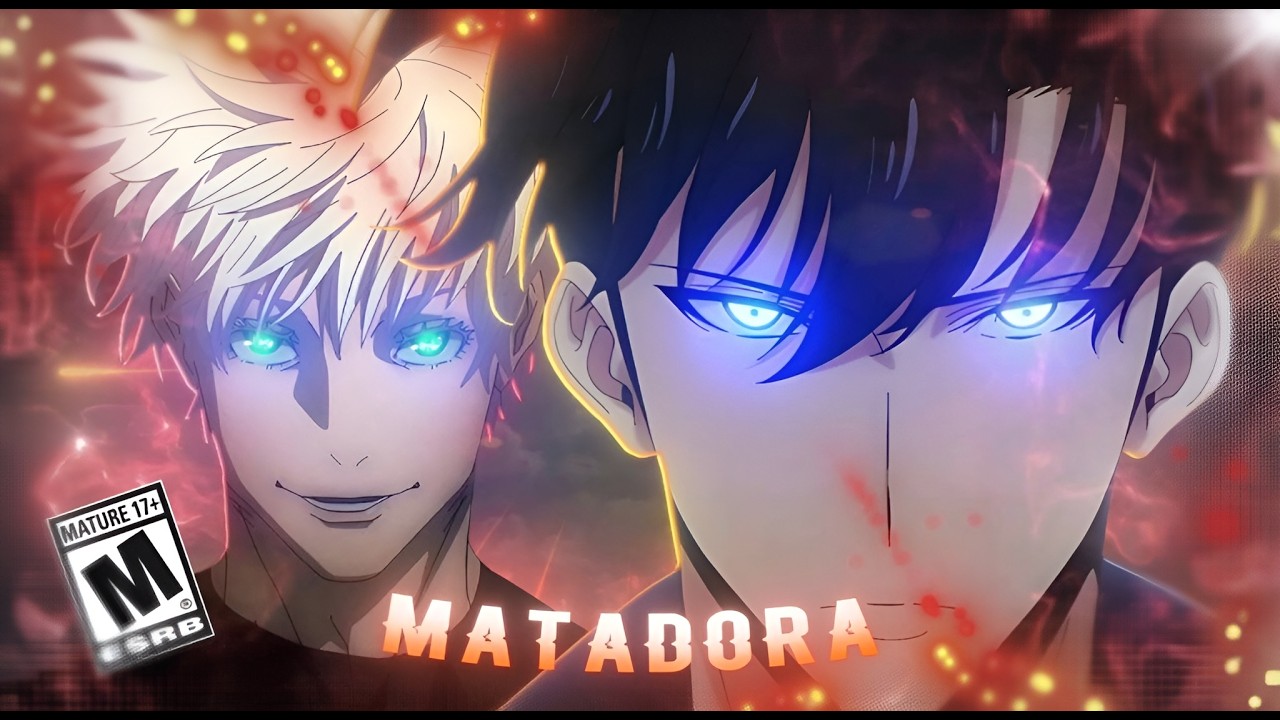 [ MATADORA ] GOJO X JINWOO - AMV/EDIT 4K!🔥