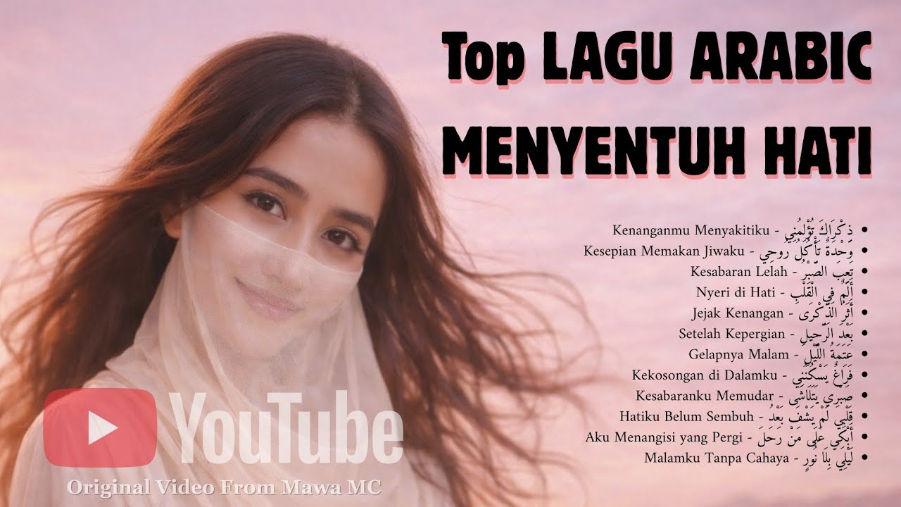 Kumpulan Lagu Arab Paling Sedih │ Luka, Rindu, dan Kesepian yang Tak Pernah Sembuh