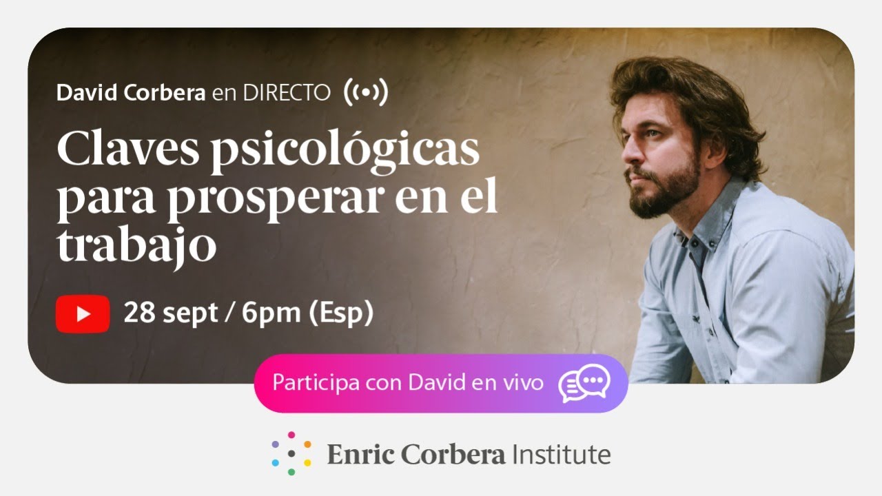 DIRECTO DAVID: Claves psicológicas para Prosperar en el Trabajo