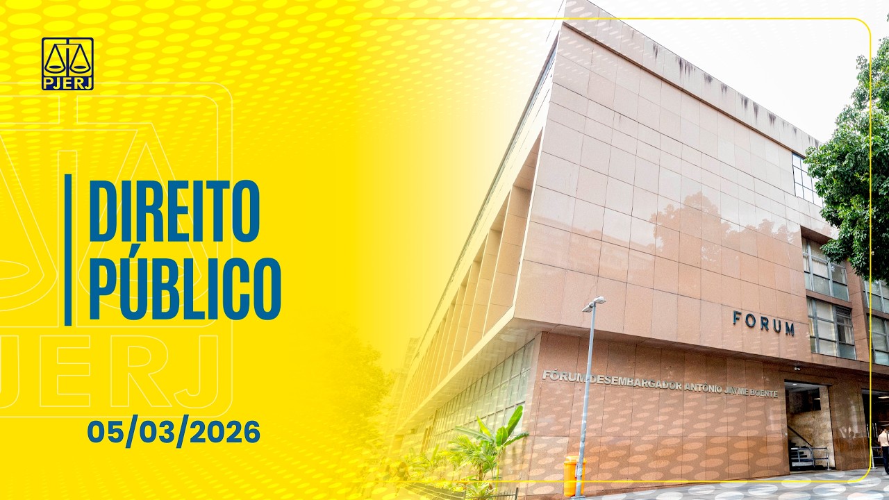 05/03/2026 - SESSÃO DE JULGAMENTO DE DIREITO PÚBLICO