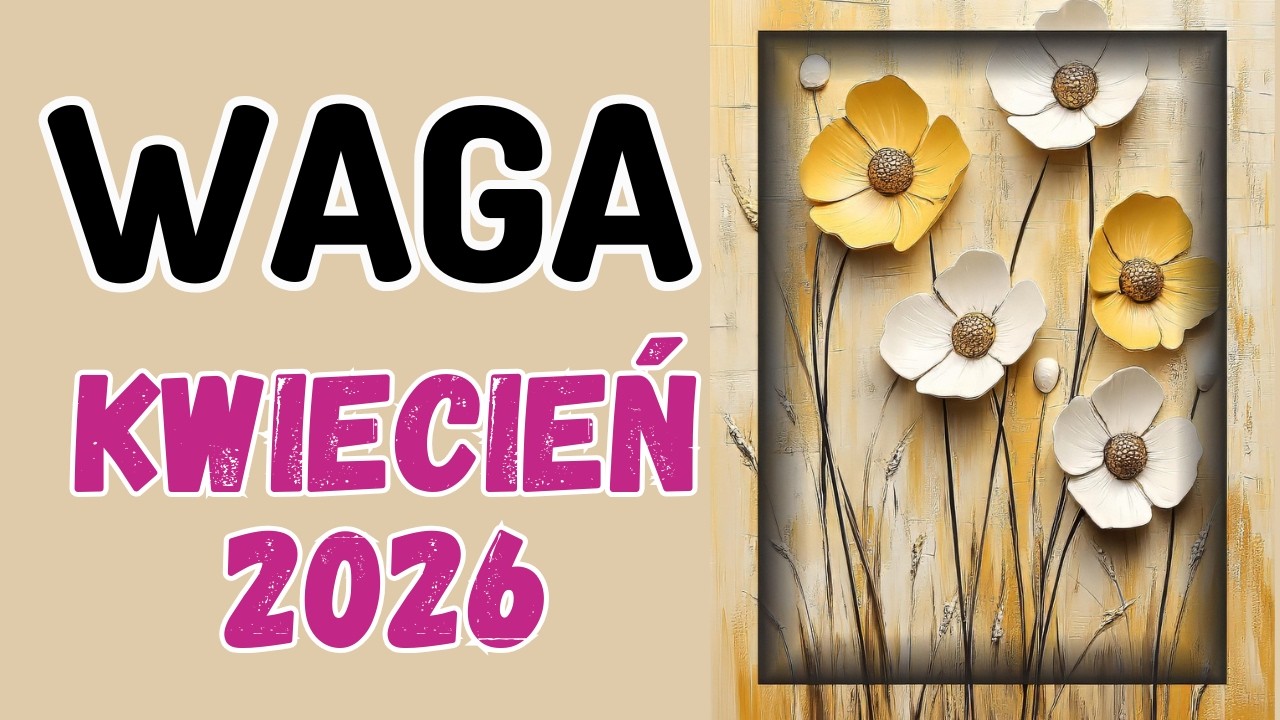 WAGA ♎ KWIECIEŃ 2026 ♎ prognoza Tarota 🍀UWOLNISZ SIĘ OD OBAW PODEJMUJĄC KONKRETNĄ DECYZJĘ🍀