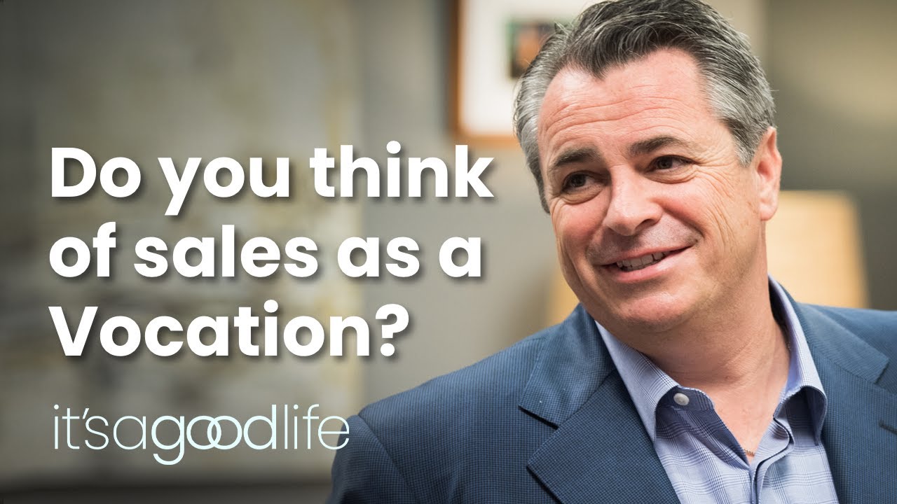 Do you think of sales as a Vocation?