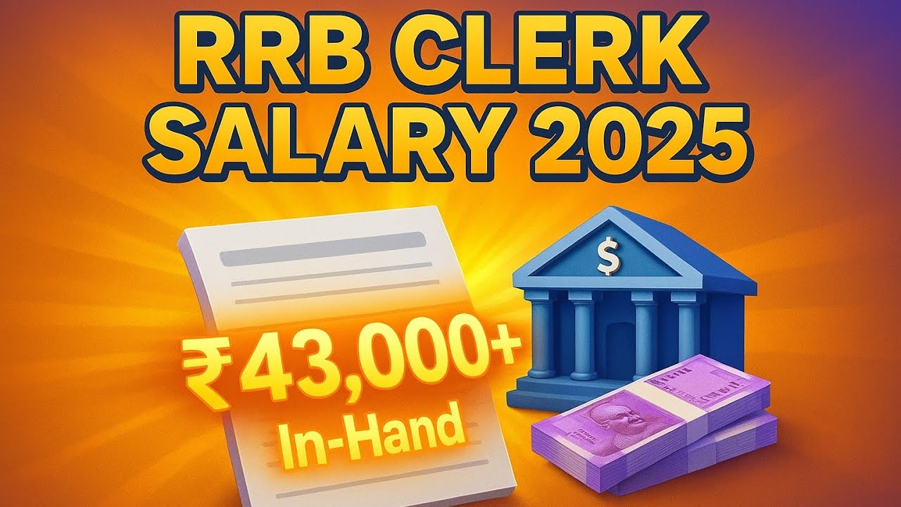 &ldquo;RRB Clerk Salary 2025 💵 | First Month ₹43,000+ In-Hand? 😲&rdquo;