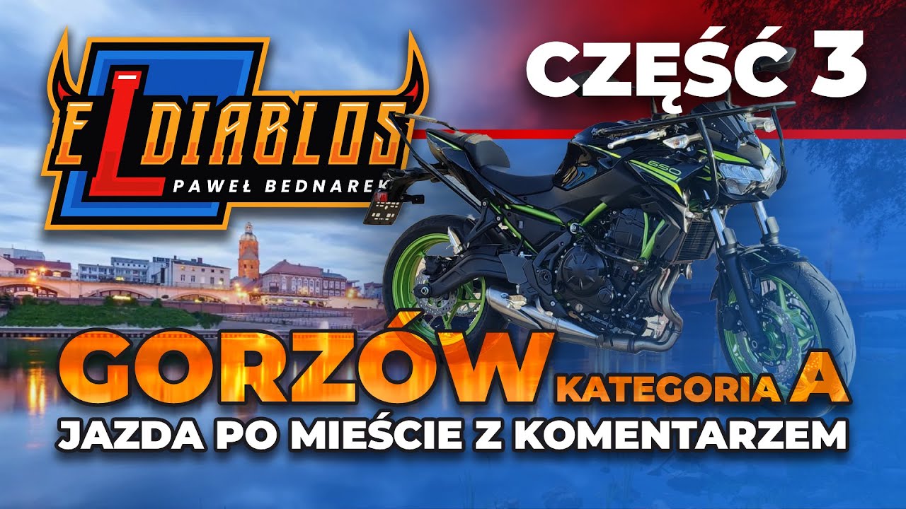 EL-DIABLOS - CZĘŚĆ 3/3 - Jazda motocyklem w ruchu miejskim z komentarzem instruktora / Gorzów Wlkp.