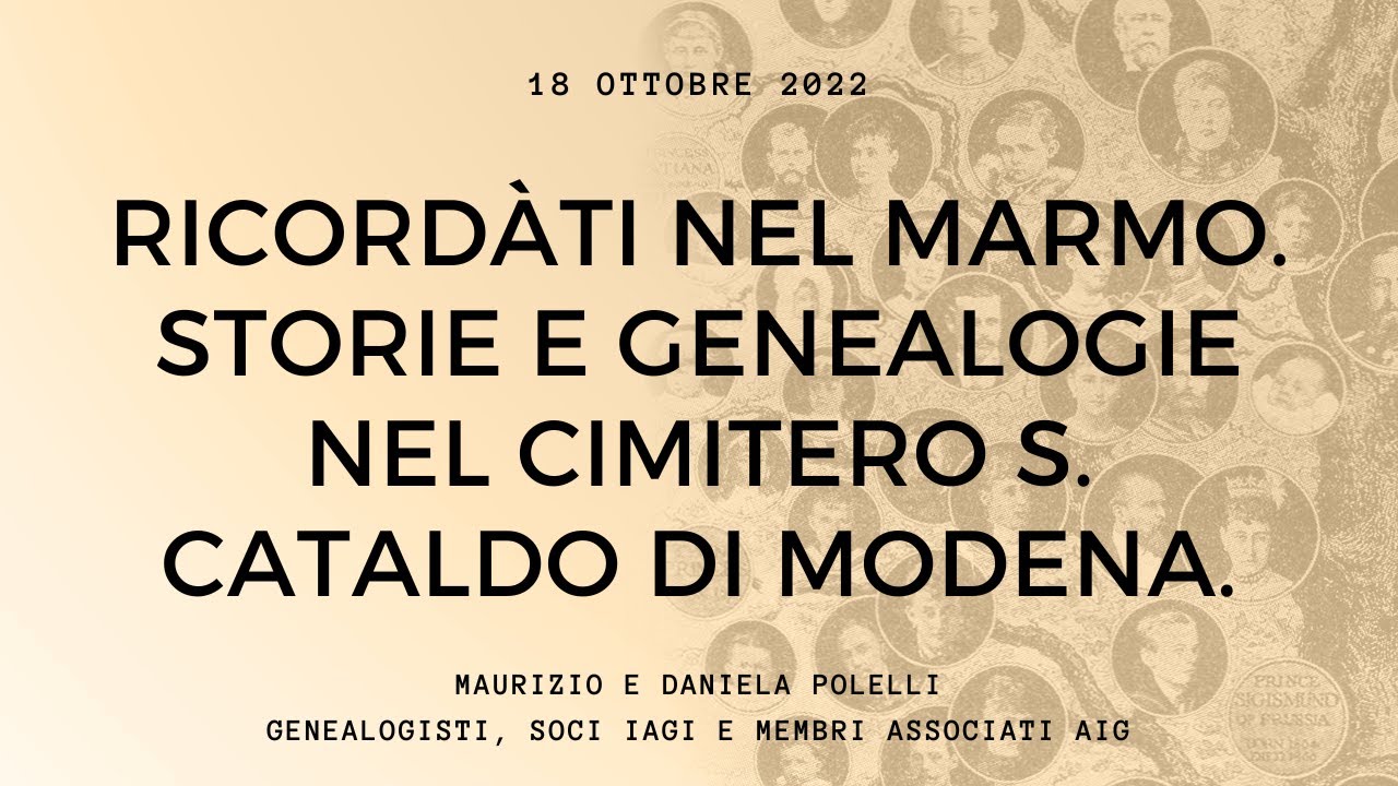 Ricordàti nel marmo. Storie e genealogie nel cimitero S. Cataldo di Modena.