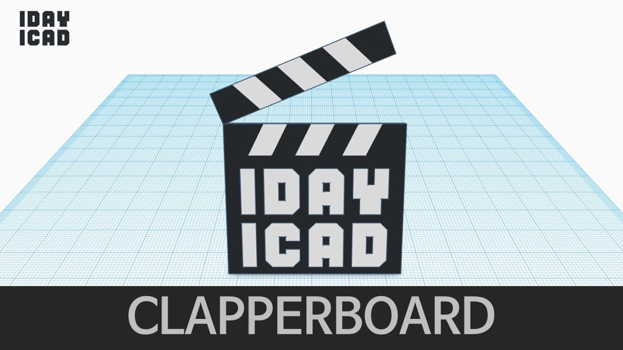 [1DAY_1CAD] CLAPPERBOARD (Tinkercad : Know-how / Style / Education)