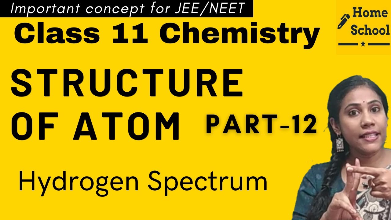 Structure of atom Class 11 Chemistry Part 12