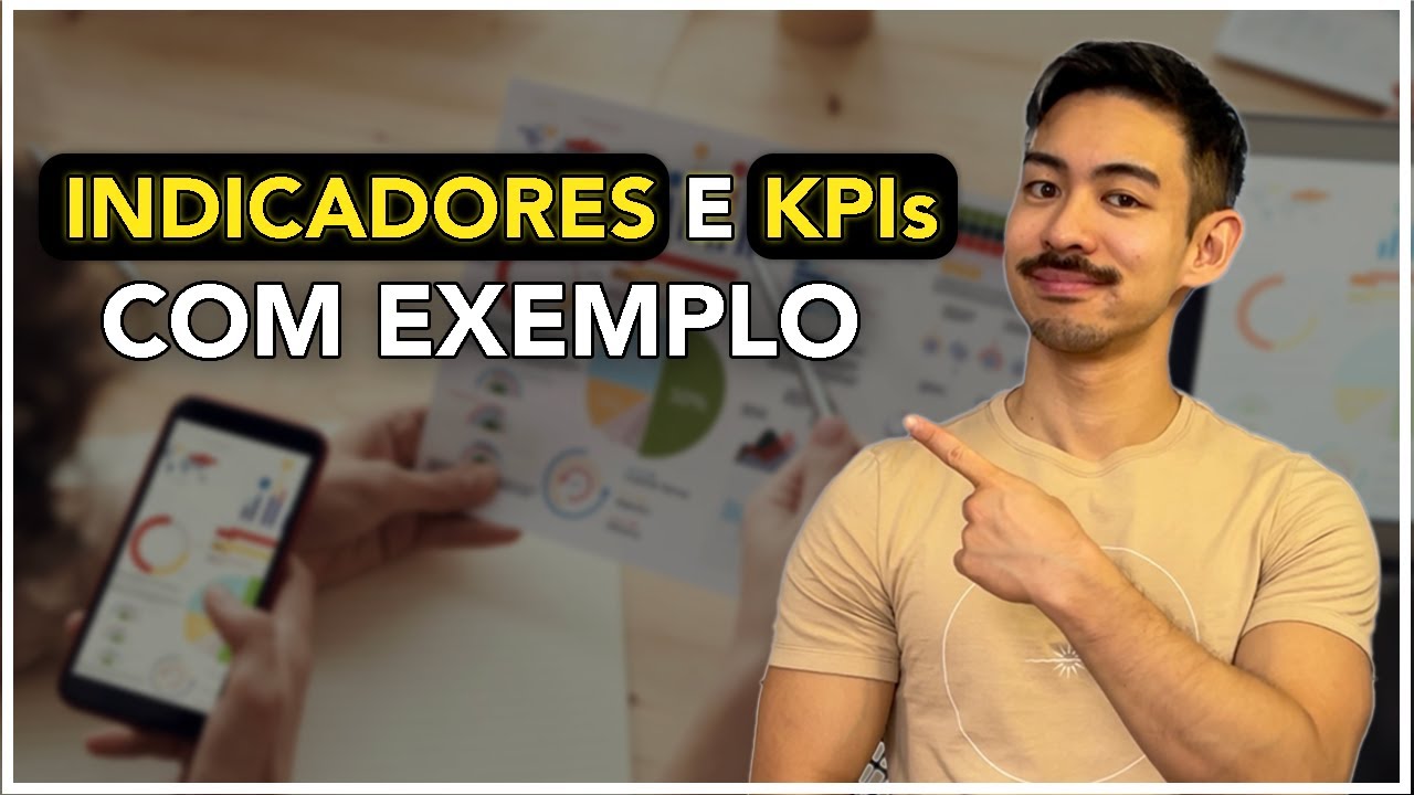 Como criar indicadores e KPIs na Prática