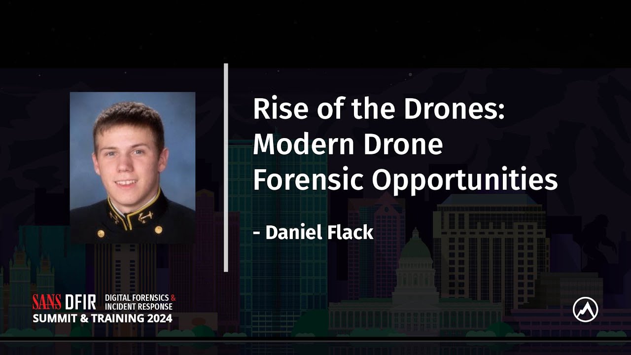 Rise of the Drones: Modern Drone Forensic Opportunities