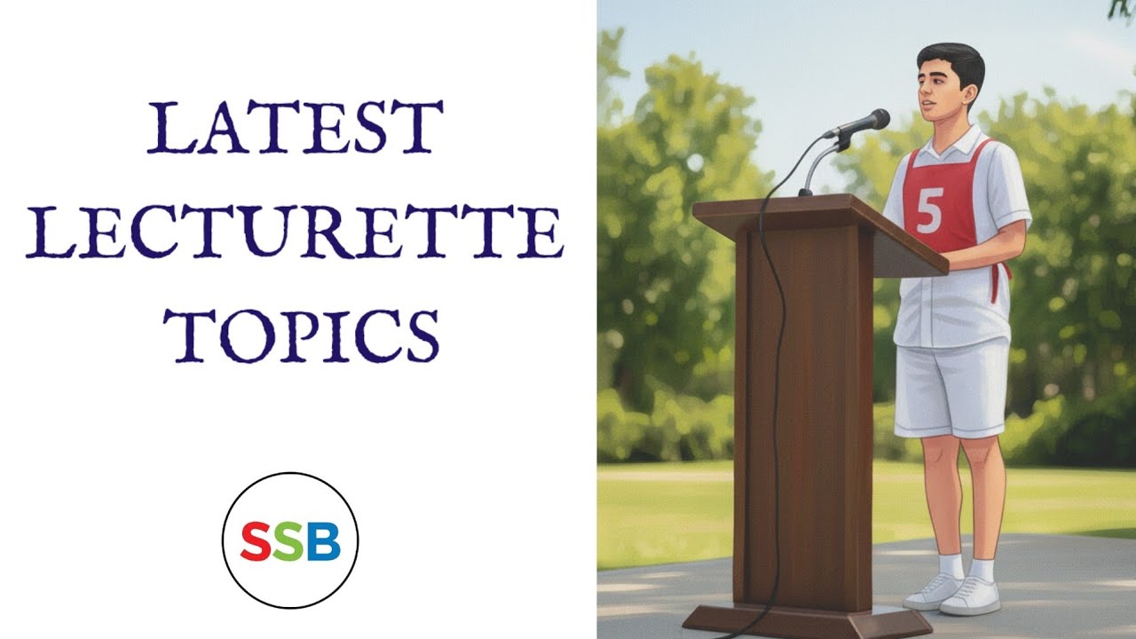 Latest Lecturette Topics | SSB INTERVIEW 2025