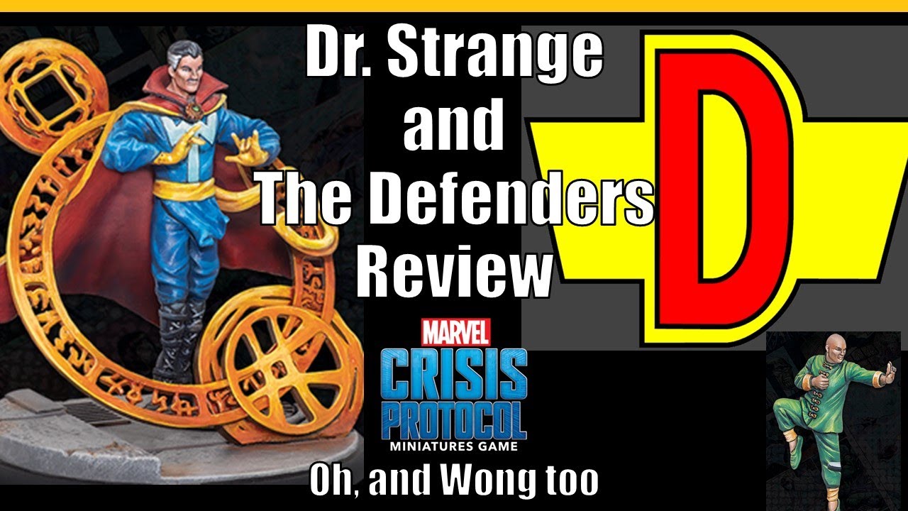 Dr. Strange and Wong Review for Marvel Crisis Protocol