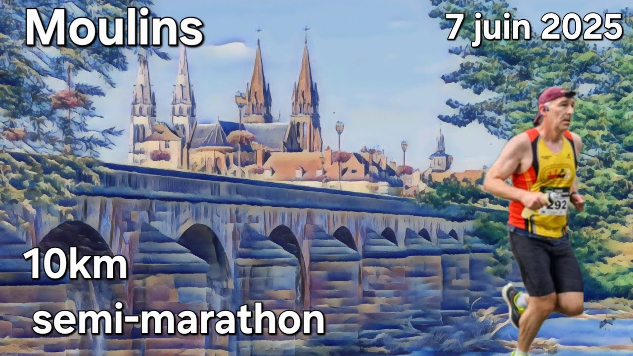 Vous ne connaissez pas ? Semi marathon de MOULINS - ALLIER- Les foulées des Berges de l'Allier