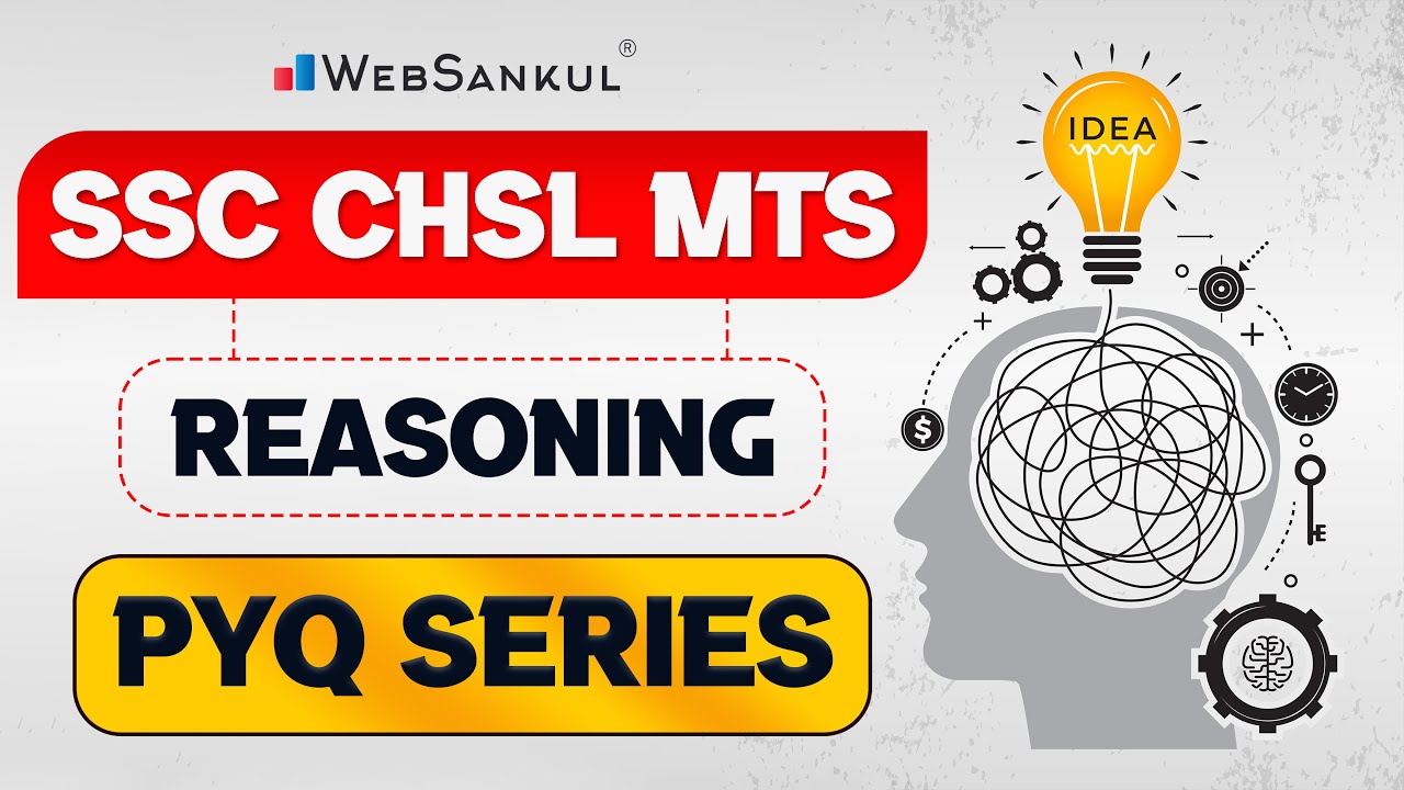 Reasoning | PYQ Series | SSC CHSL MTS | WebSankul