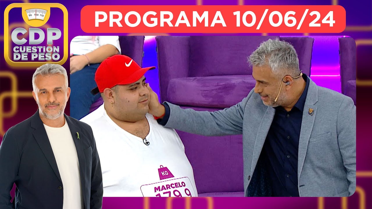 CUESTIÓN DE PESO - PROGRAMA 10/06/24