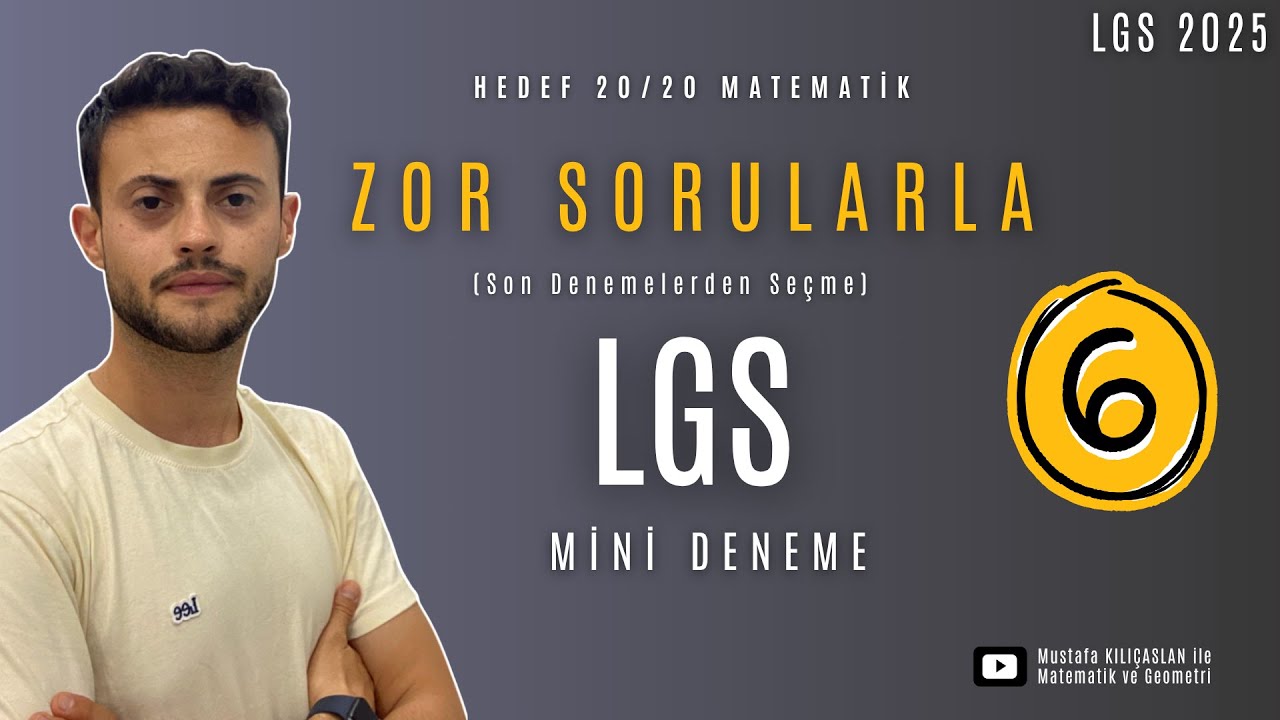Derece Öğrencileri İçin LGS Matematik Mini Deneme - 6 | LGS 2025