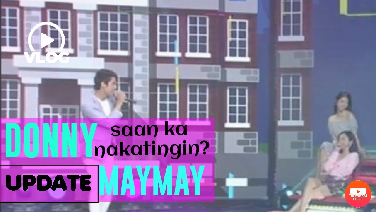 MAYDON UPDATE | Yung parang MayDon ang Love Team MayDon