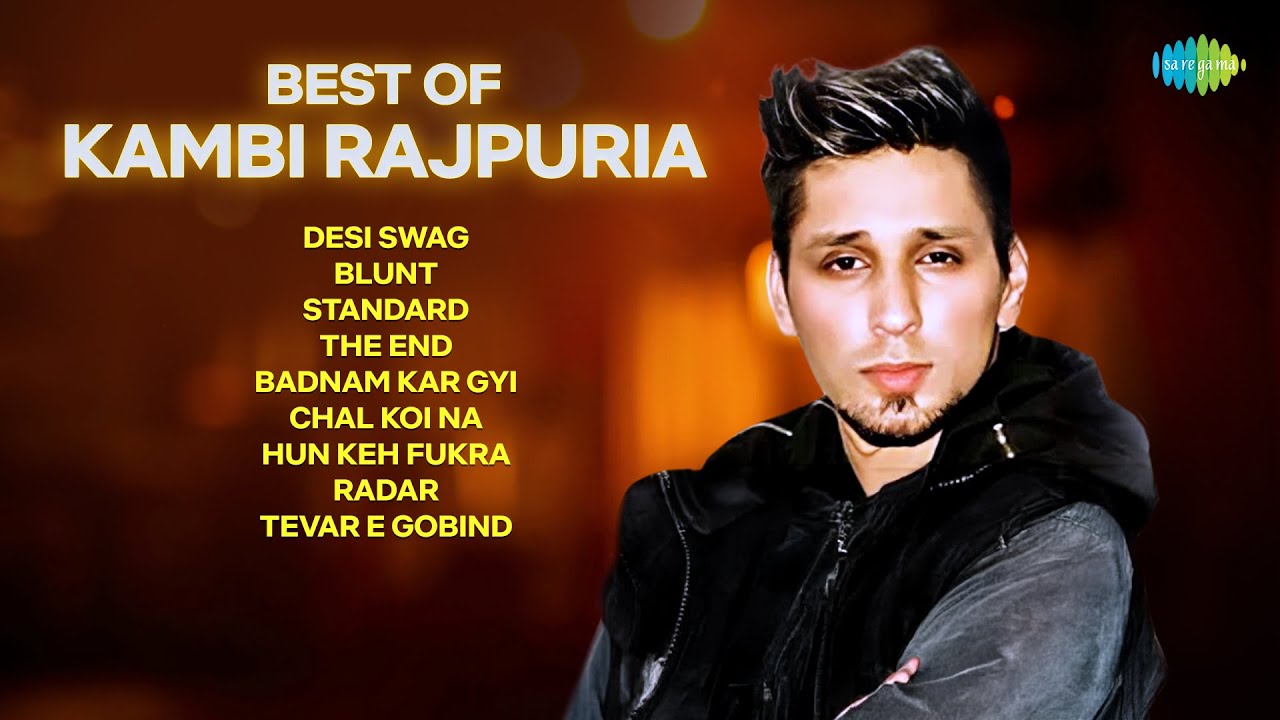 Best of Kambi Rajpuria | Desi Swag | Blunt | Standard | The End | Punjabi Songs | Retro Punjabi Song