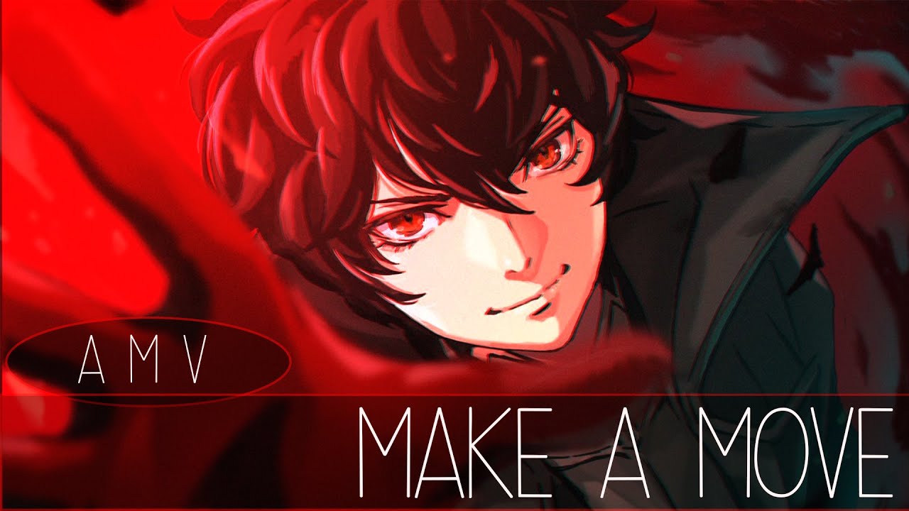 🃏Persona 5 AMV = Make A Move🃏