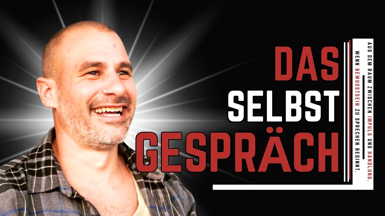 DAS SELBST GESPRÄCH – Vom Druck zur Klarheit