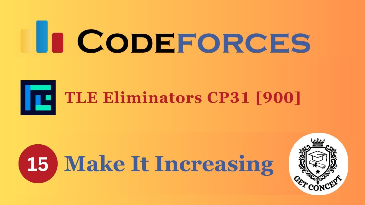 B. Make It Increasing | Codeforces | @TLE_Eliminators CP31 | 900 Rated | GET CONCEPT
