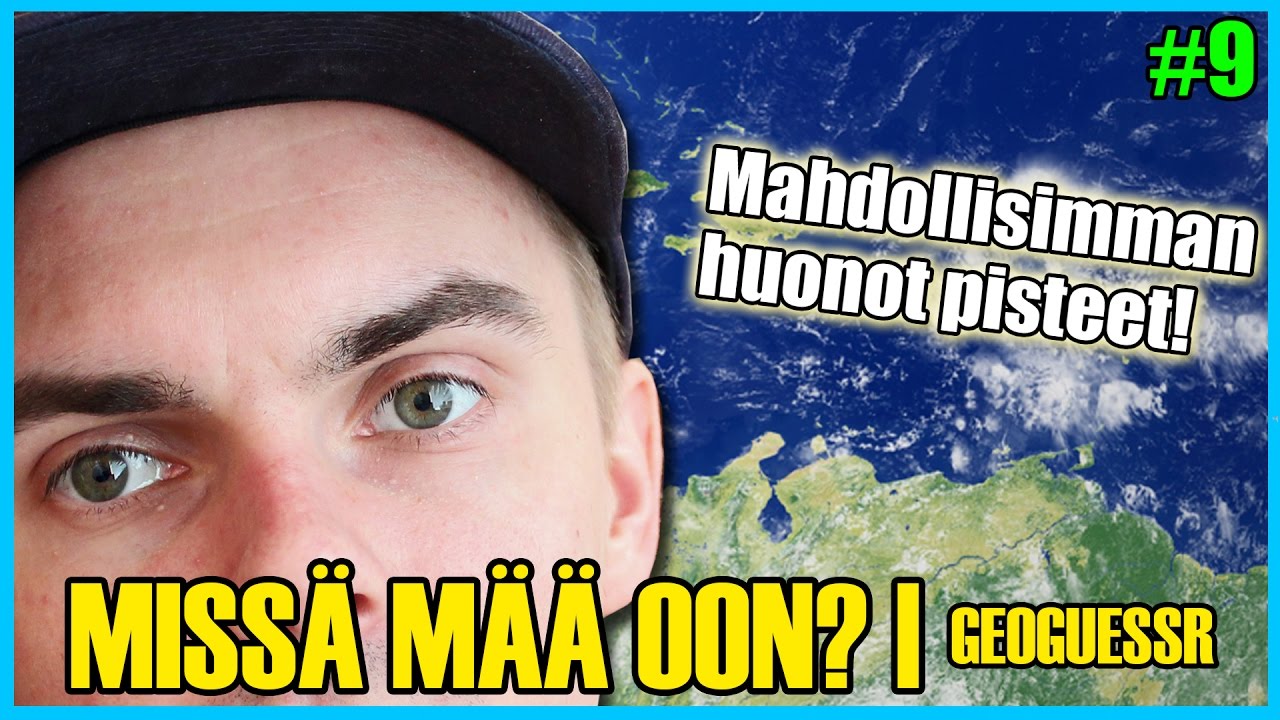 Missä mää oon? - Osa 9 | Mahdollisimman huonot pisteet!