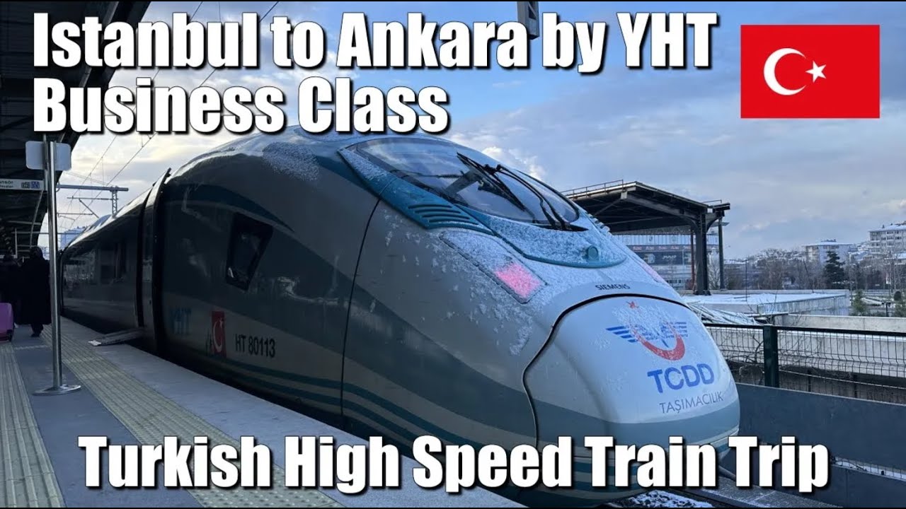 Из Стамбула в Анкару на поезде — турецкий высокоскоростной поезд (YHT) Türkiye Travel