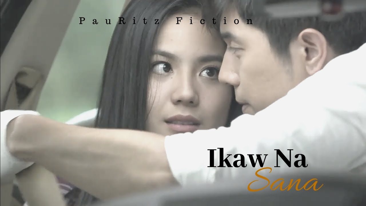 Ikaw Na Sana – ft.  Paulo Avelino & Ritz Azul
