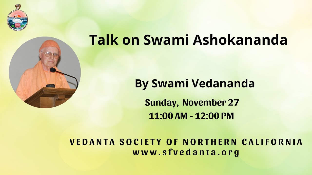 Talk on Swami Ashokananda by Swami Vedananda