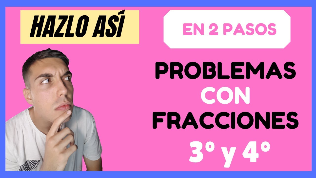 PROBLEMAS con FRACCIONES para PRIMARIA [3 y 4 de Primaria] *Ejemplos RESUELTOS*