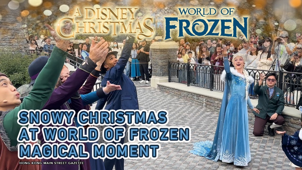 2025 | Снежное Рождество в World of Frozen Magical Moment | Диснейленд в Гонконге