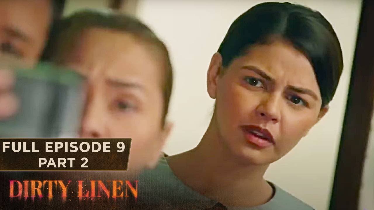 Dirty Linen Full Episode 9 - Part 2/3 | English Subbed